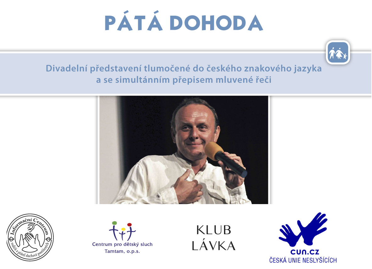 Pátá dohoda s tlumočení do/z znakového jazyka a simultánním přepisem