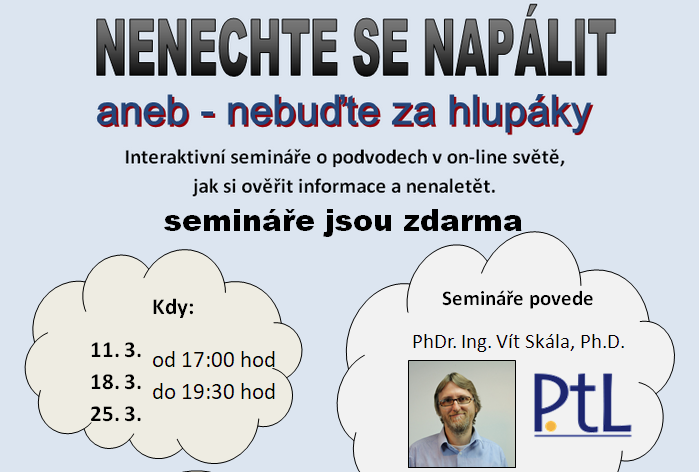 AKCE ZRUSENA: NENECHTE SE NAPÁLIT aneb nebuďte za hlupáky